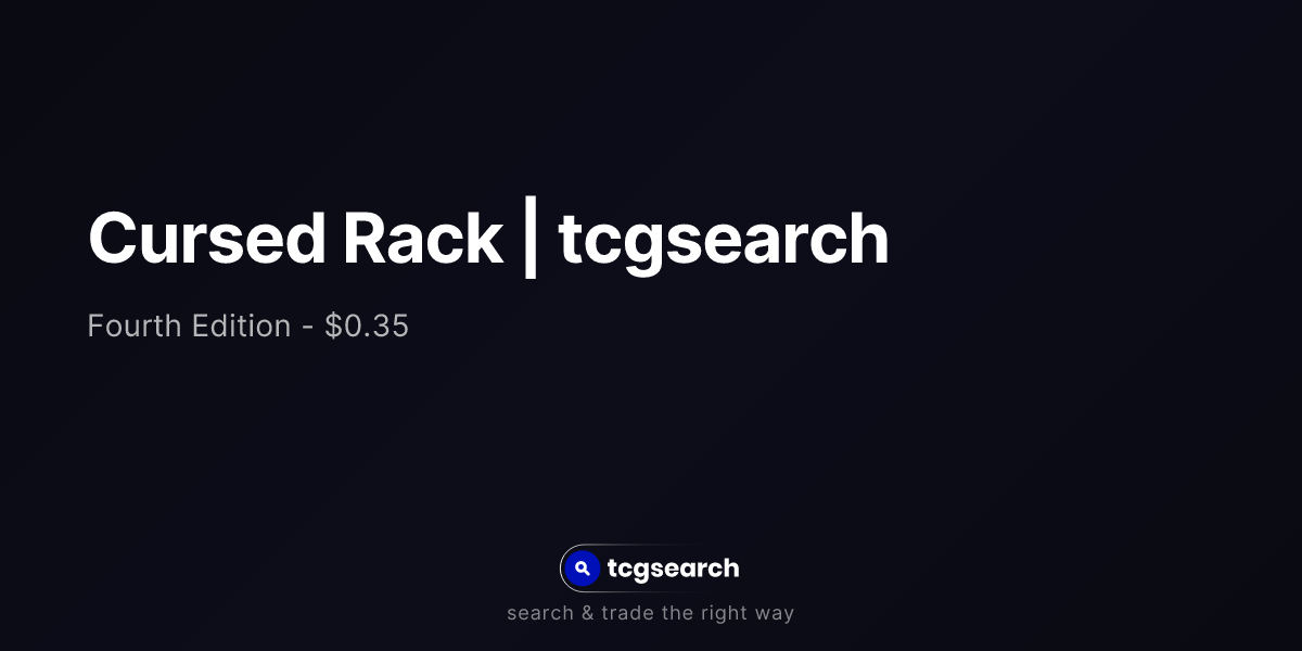 The Rack Fourth Altered Cursed Rack | tcgsearch