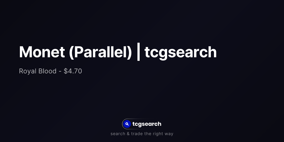 Monet (Parallel) | tcgsearch